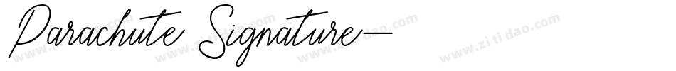 Parachute Signature字体转换